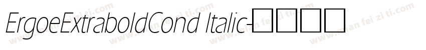 ErgoeExtraboldCond Italic字体转换